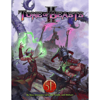 Tome of Beasts II. (Kobold Press)