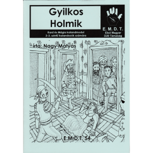 EMDT 54 - Gyilkos holmik - Nagy Mátyás