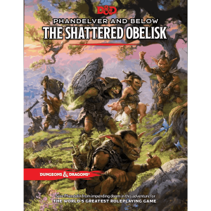 Phandelver and Below The Shattered Obelisk