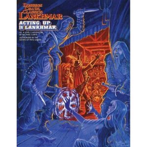 Acting Up In Lankhmar (Lankhmar #3) - Dungeon Crawl Classics