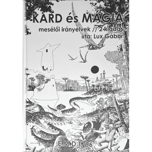 Mesélői Irányelvek - Kard és Mágia 2. kiadás