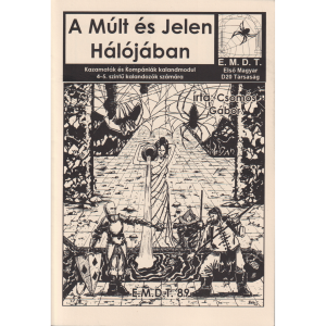 EMDT 89 A Múlt és Jelen Hálójában (Kazamaták és Kompániák)