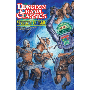 Frozen In Time - Dungeon Crawl Classics #79