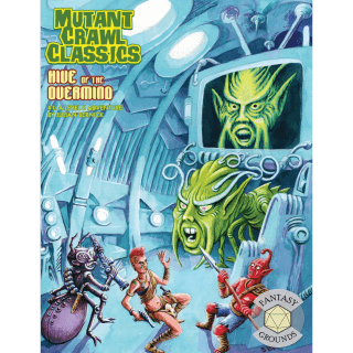 Hive Of The Overmind- Mutant Crawl Classics #1