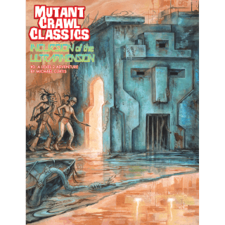 Incursion Of The Ultradimension - Mutant Crawl Classics #3