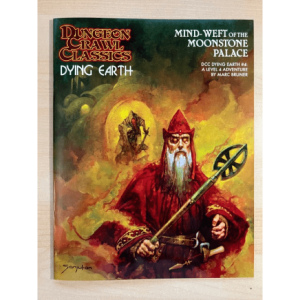 Mind Weft Of The Moonstone Palace - DCC RPG - Dying Earth #4