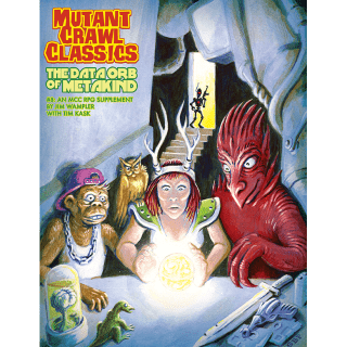 The Data Orb Of Metakind - Mutant Crawl Classics #8