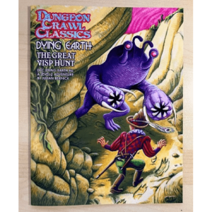 The Great Visp Hunt - Dying Earth #6 -Dungeon Crawl Classics