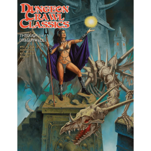 Through The Dragonwall - Dungeon Crawl Classics #92