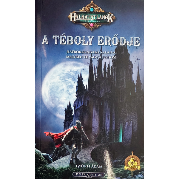 A Téboly Erődje - Györfi Ádám