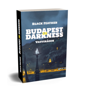 Budapest in Darkness (Vasvirágok) Lauter Csaba Budapest in Darkness (Vasvirágok) Lauter Csaba