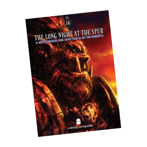 The Long Night at the Spur - Critical Kit