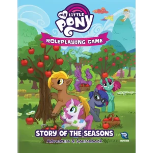 My Little Pony RPG: Story of the Seasons Adventure & Sourcebook