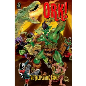 Ork! The RPG 2nd edition