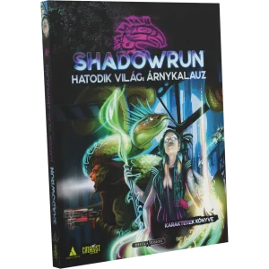 Shadowrun Árnykalauz (Hatodik Világ)