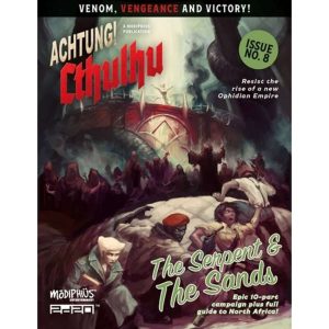 Achtung! Cthulhu 2d20 Serpent and the Sands Achtung! Cthulhu 2d20 Serpent and the Sands
