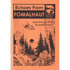 EMDT 101: Isle of the Ascended- Echoes From Fomalhaut #13 EMDT 101: Isle of the Ascended- Echoes From Fomalhaut #13