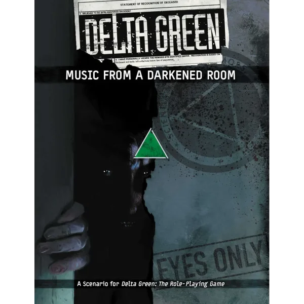 Music From A Darkened Room - Delta Green RPG
