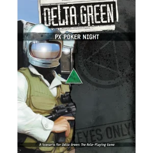 PX Poker Night - Delta Green RPG