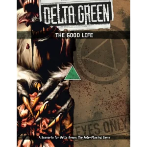The Good Life - Delta Green RPG