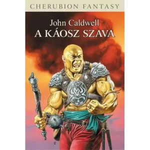 A káosz szava - John Caldwell