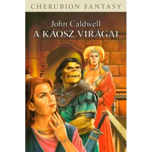 A káosz virágai - John Caldwell