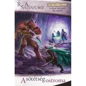 A sötétség ostroma - R. A. Salvatore