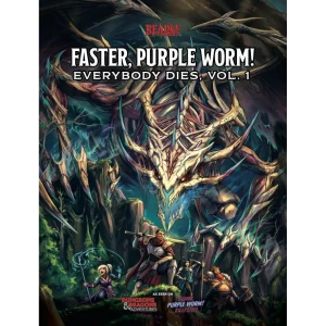 Faster, Purple Worm! Everybody Dies. Vol. 1