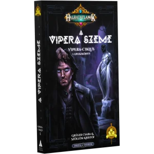 A Vipera Szeme - Gréger Csaba, Szöllösi Kristóf (Halhatatlanok - Vipera Ciklus 1.) A Vipera Szeme - Gréger Csaba, Szöllösi Kristóf (Halhatatlanok - Vipera Ciklus 1.)