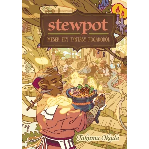 Stewpot_ Mesék egy Fantasy Fogadóból borító (cover) Stewpot_ Mesék egy Fantasy Fogadóból borító (cover)