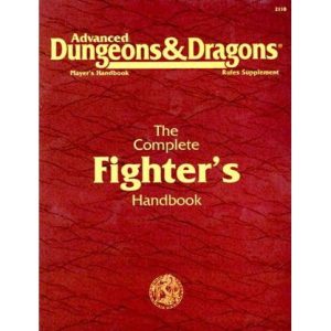 Advanced Dungeons & Dragons – The Complete Fighter’s Handbook