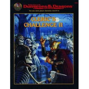 Advanced Dungeons & Dragons – Cleric’s Challenge II Advanced Dungeons & Dragons – Cleric’s Challenge II