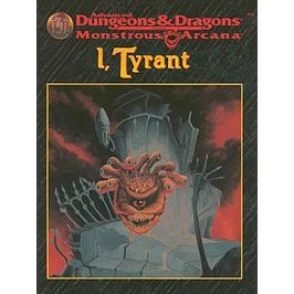 Advanced Dungeons & Dragons – I, Tyrant