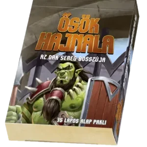 Az Ork Sereg Bosszúja - Ősök Hajnala Alap Pakli