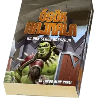 Az Ork Sereg Bosszúja - Ősök Hajnala Alap Pakli