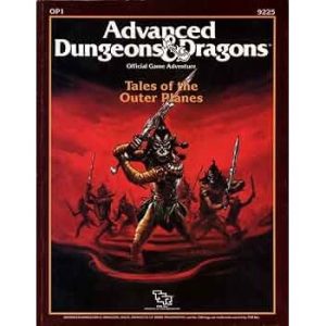 Advanced Dungeons & Dragons – Tales of the Outer Planes
