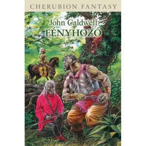 Fényhozó - John Caldwell