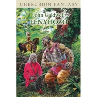 Fényhozó - John Caldwell