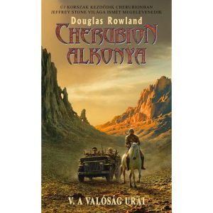 Douglas Rowland: Cherubion alkonya V. – A valóság urai
