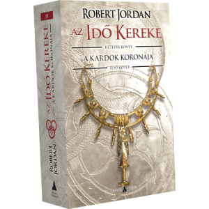 Robert Jordan: A Kardok Koronája I.