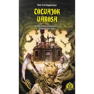 Tolvajok városa - Ian Livingstone (2. kiadás)