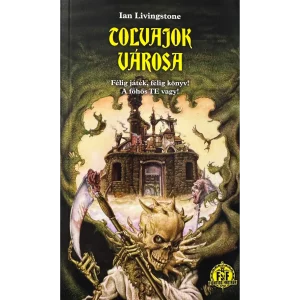 Tolvajok városa - Ian Livingstone (2. kiadás)