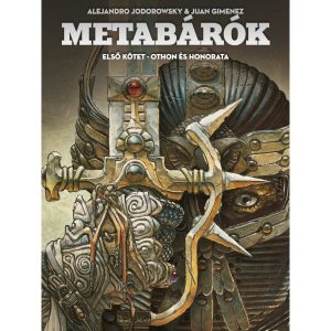 Metabárók 1. – Othon és Honorata Metabárók 1. – Othon és Honorata