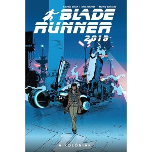 Blade Runner 2019 - A Kolóniák (2. kötet)