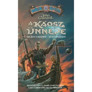 A Káosz ünnepe - John Caldwell