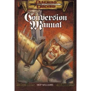 Dungeons & Dragons – Conversion Manual