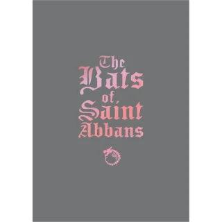 The Bats of Saint Abbans – Deluxe Box Set