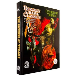 The Caverns of Thracia (DCC RPG - Original Adventures Reincarnated #9)