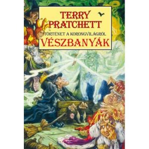 Vészbanyák - Terry Pratchett