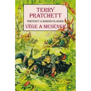 Vége ​a Mesének - Terry Pratchett